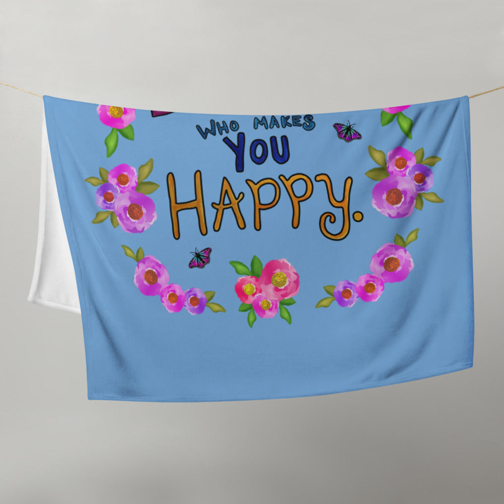 Be Someone Happy Throw Blanket